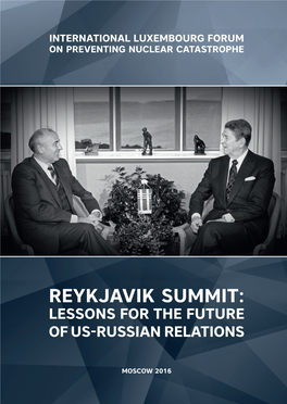 Reykjavik Summit: Lessons for the Future of Us-Russian Relations