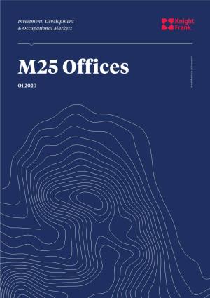 M25 Offices & Occupational Markets Development Investment