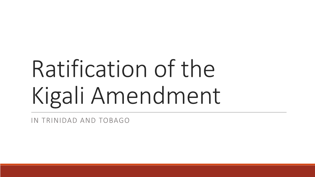 Ratification of the Kigali Amendment