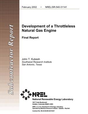 Development of a Throttleless Natural Gas Engine