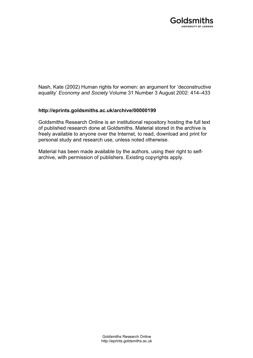 Human Rights for Women: an Argument for ‘Deconstructive Equality’ Economy and Society Volume 31 Number 3 August 2002: 414–433