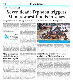 Seven Dead; Typhoon Triggers Manila Worst Floods in Years Major Floods in Philippines Capital As Vamco Batters Philippines