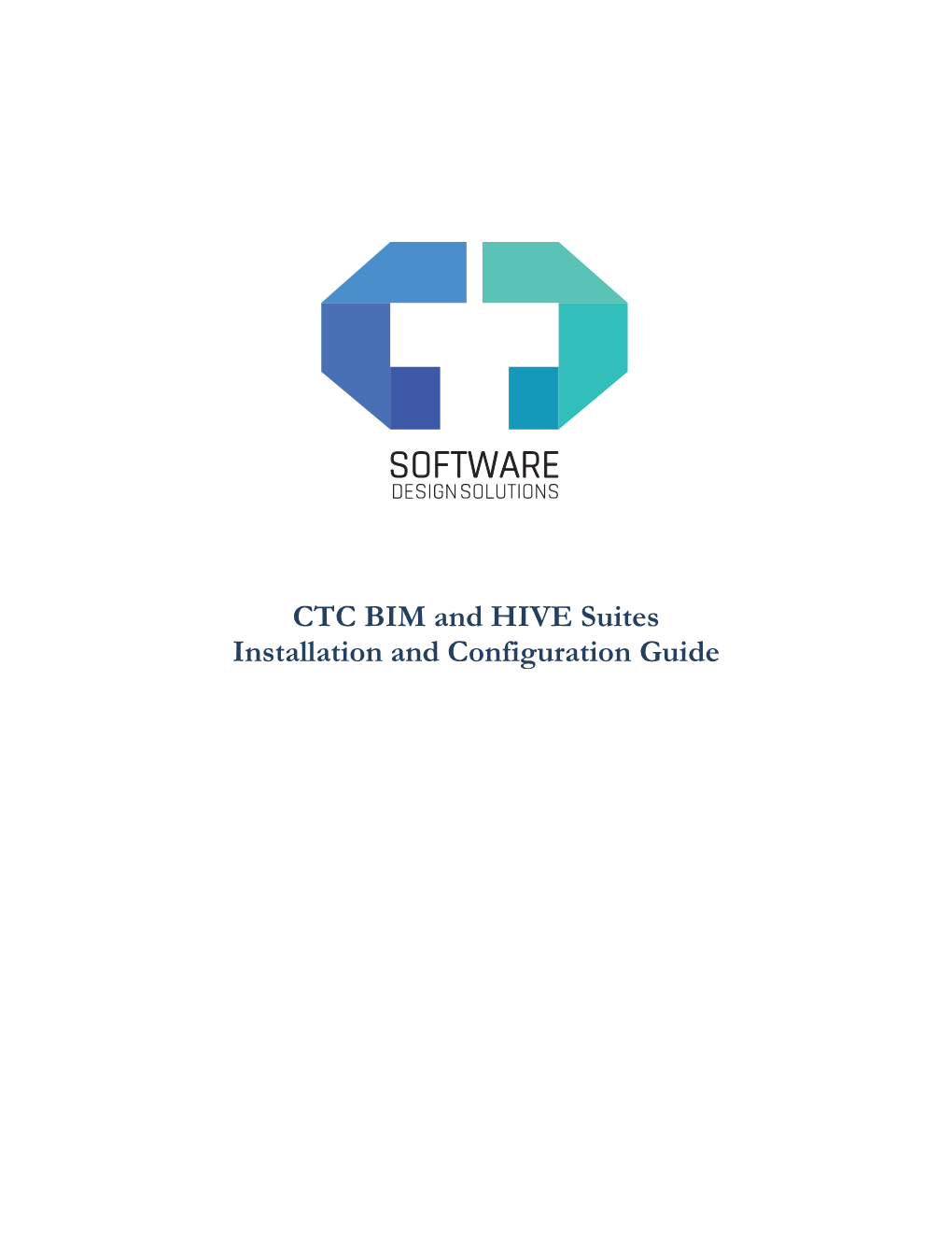 CTC BIM and HIVE Suites Installation and Configuration Guide