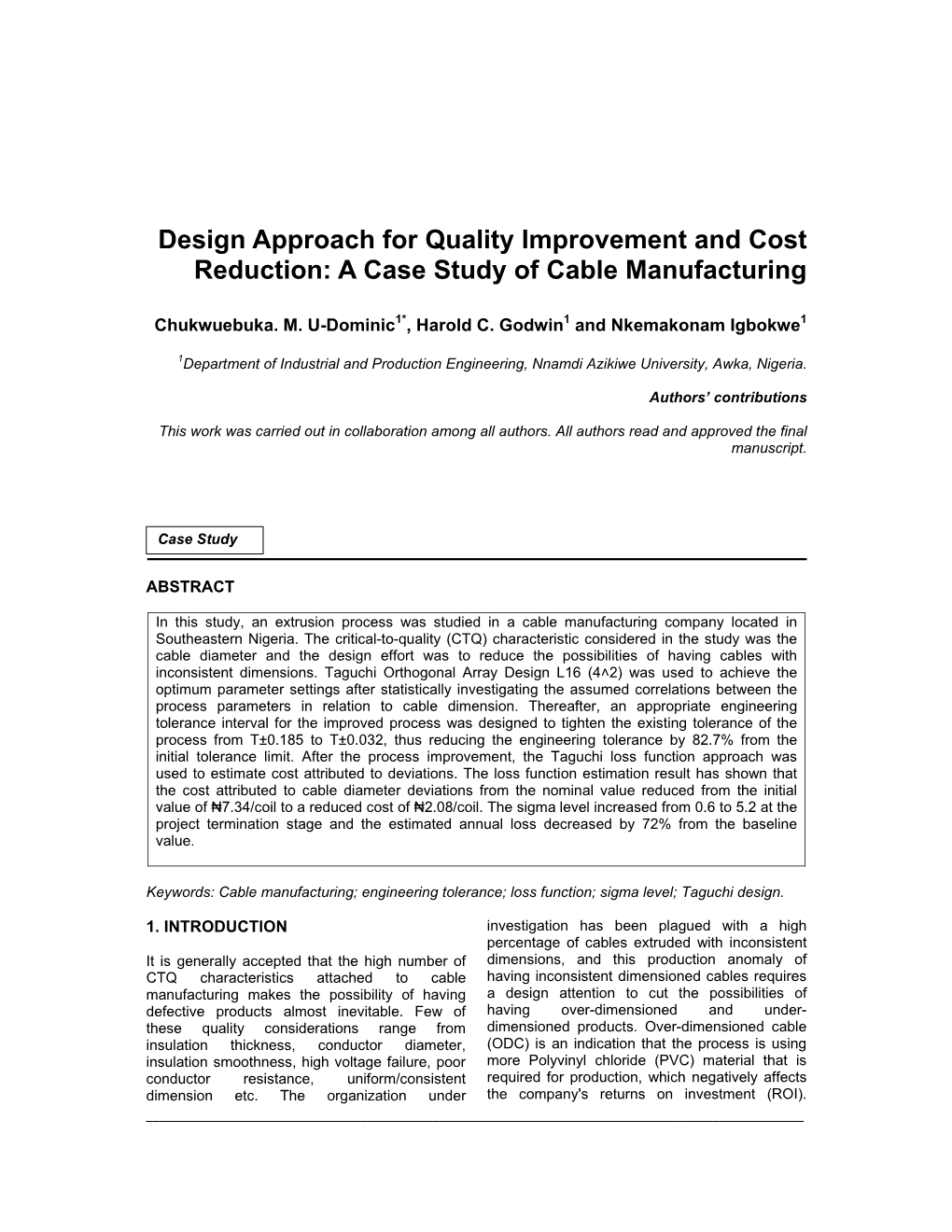 Design Approach for Quality Improvement and Cost Reduction: a Case Study of Cable Manufacturing
