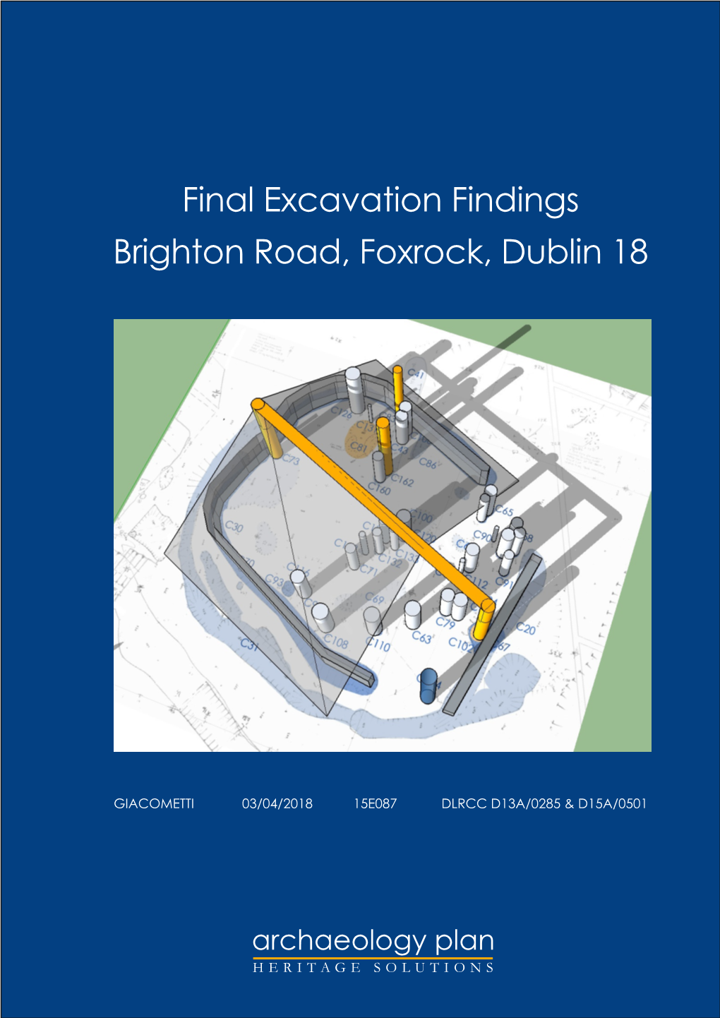 Final Excavation Findings Brighton Road, Foxrock, Dublin 1 8