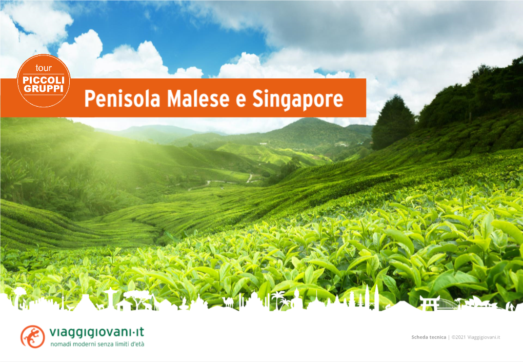 Tour Penisola Malese | Viaggio Malesia E Singapore