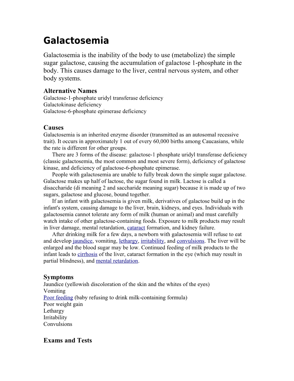 Galactose-1-Phosphate Uridyl Transferase Deficiency