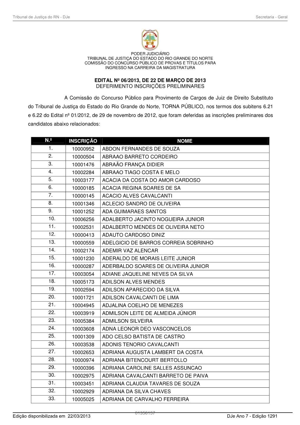 Tribunal De Justiça Do RN - Dje Secretaria - Geral