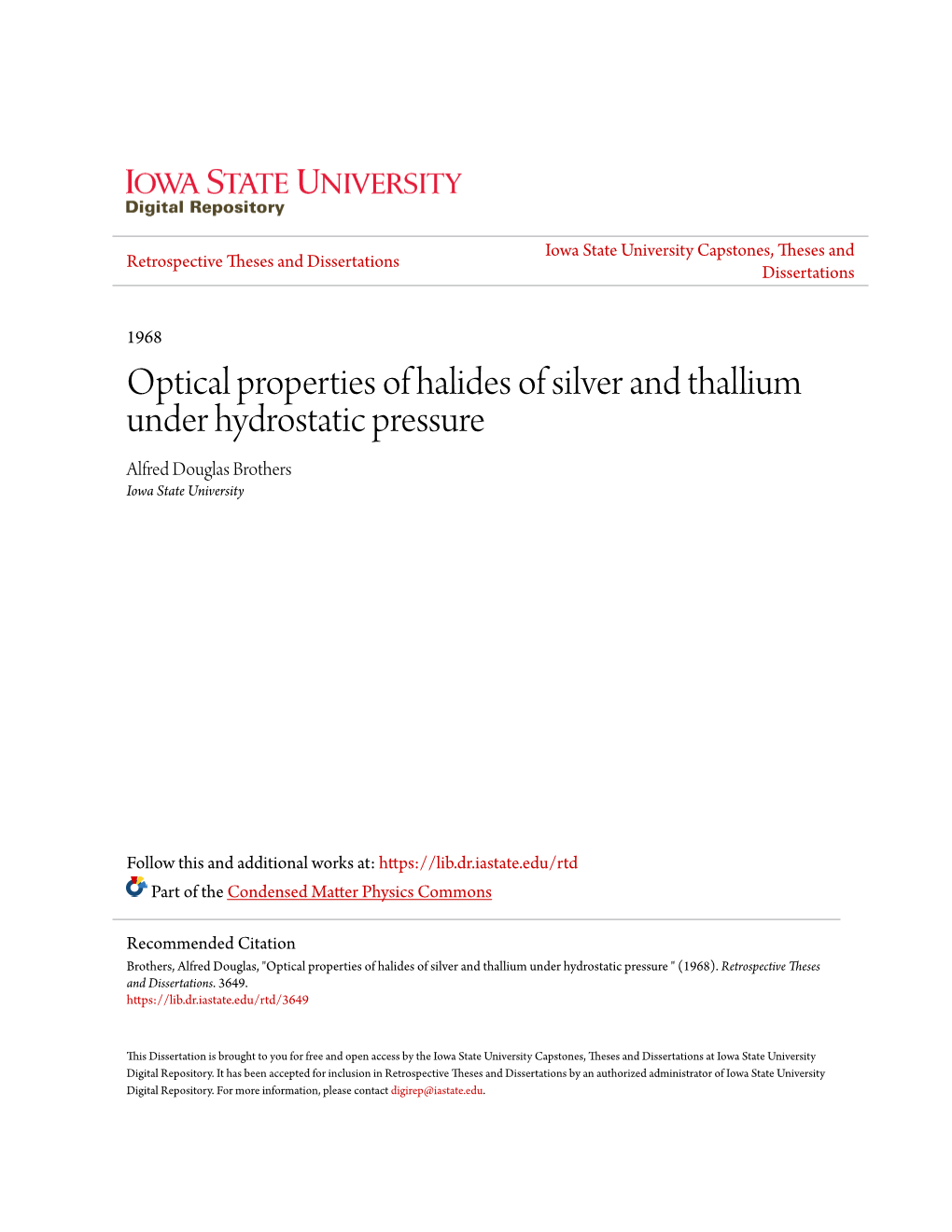 Optical Properties of Halides of Silver and Thallium Under Hydrostatic Pressure Alfred Douglas Brothers Iowa State University