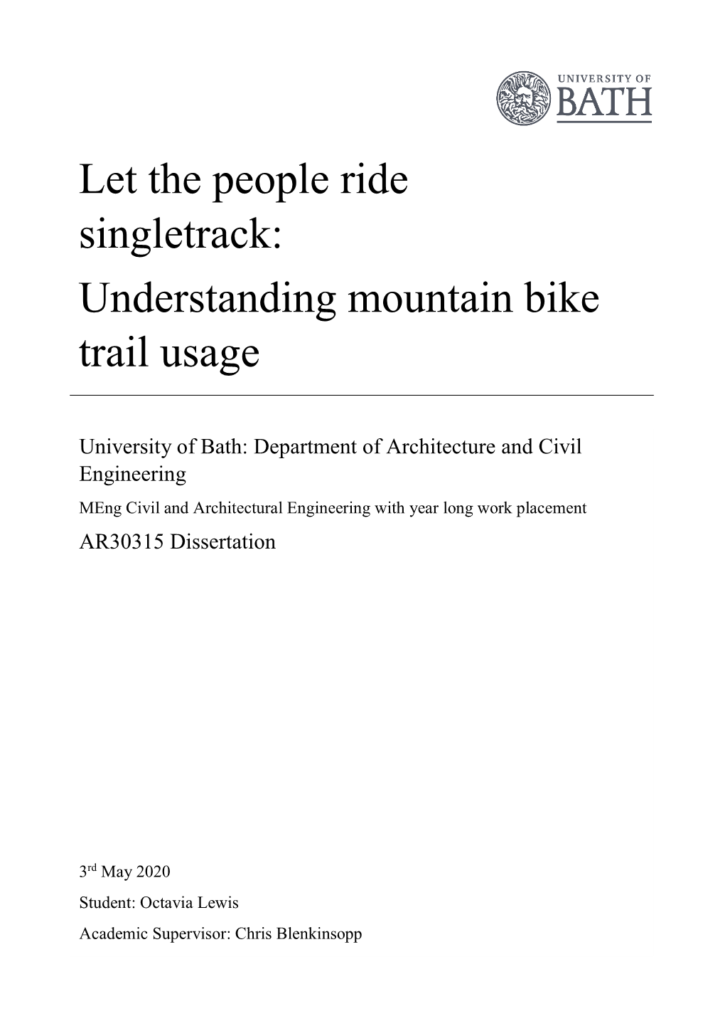 Let the People Ride Singletrack: Understanding Mountain Bike Trail Usage