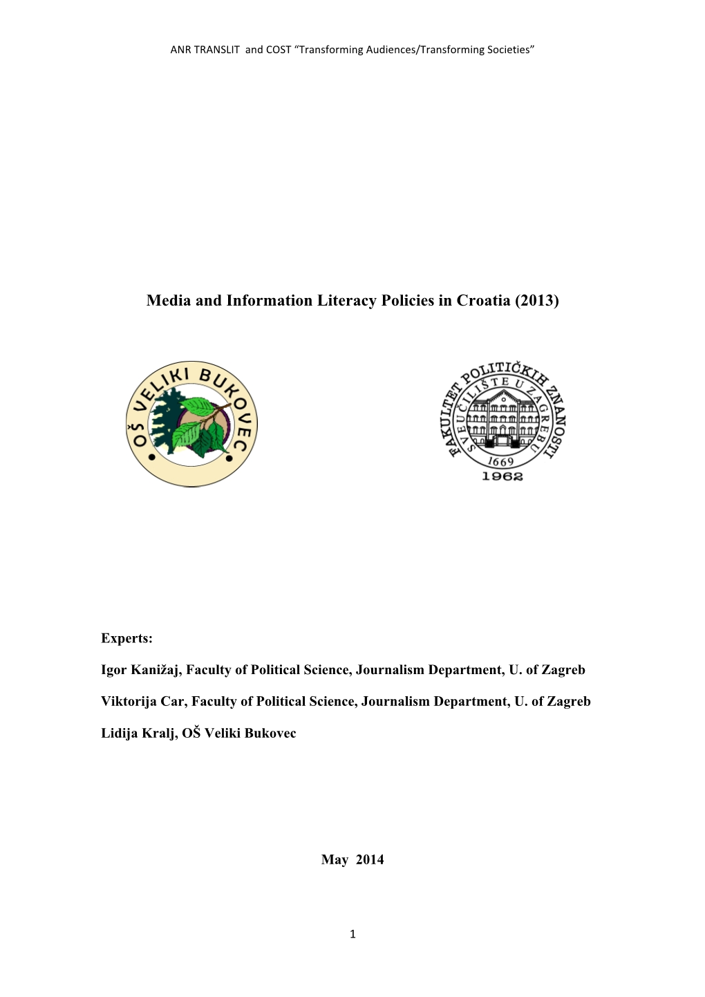 Media and Information Literacy Policies in Croatia (2013)