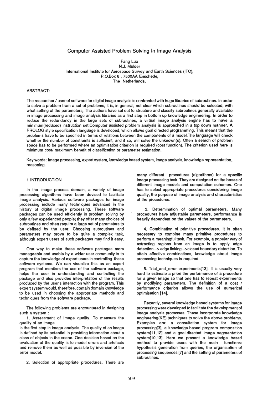 Computer Assisted Problem Solving in Image Analysis