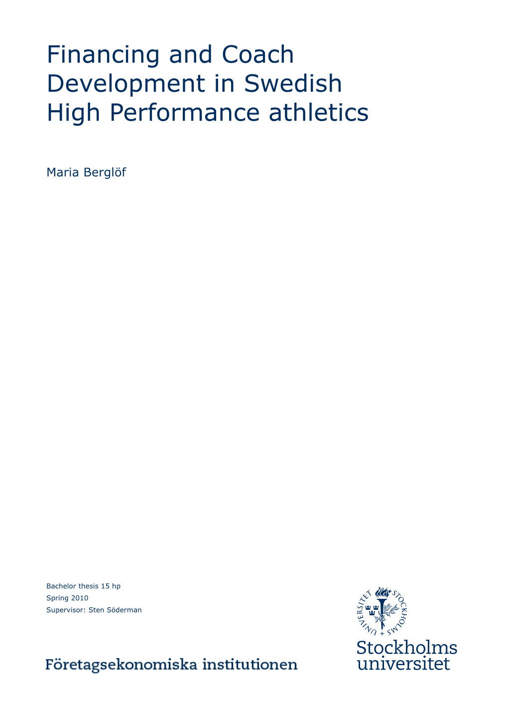 Financing and Coach Development in Swedish High Performance Athletics