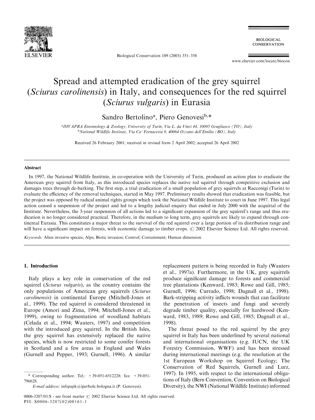 Spread and Attempted Eradication of the Grey Squirrel (Sciurus Carolinensis) in Italy, and Consequences for the Red Squirrel (Sciurus Vulgaris) in Eurasia