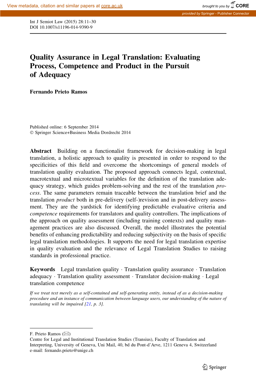 Quality Assurance in Legal Translation: Evaluating Process, Competence and Product in the Pursuit of Adequacy