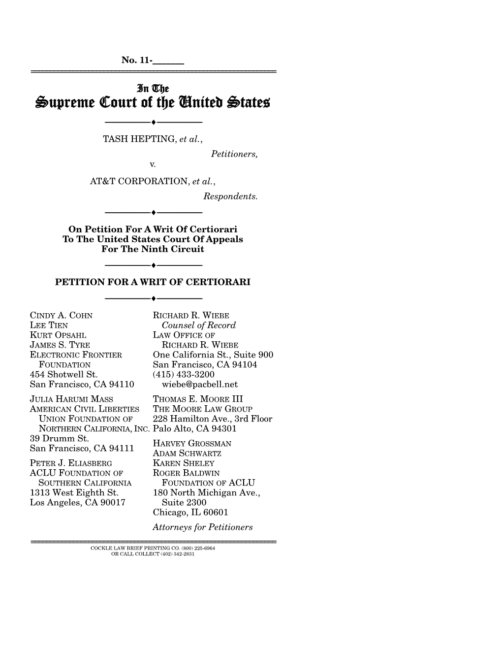 Supreme Court of the United States ------♦ ------TASH HEPTING, Et Al., Petitioners, V