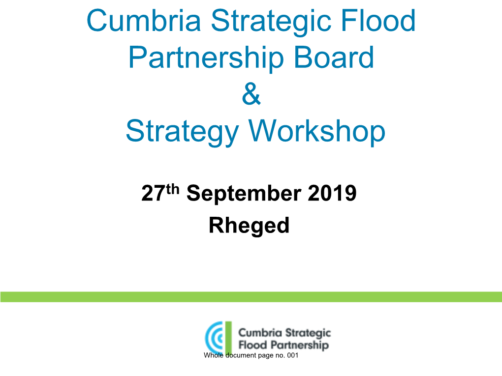 Cumbria Strategic Flood Partnership Board & Strategy Workshop