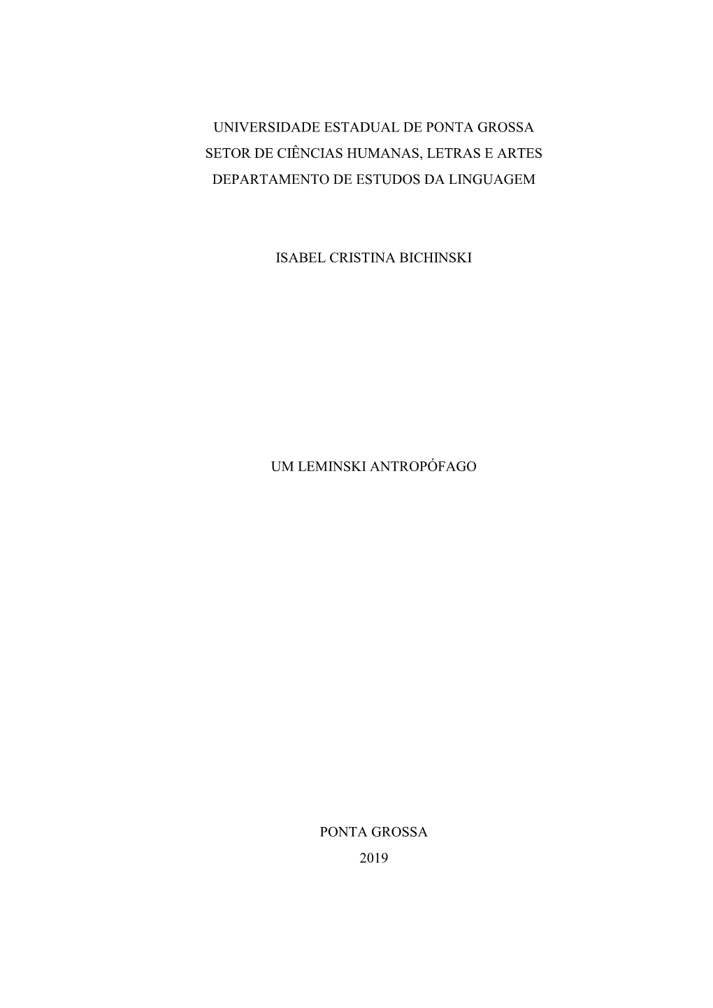 Universidade Estadual De Ponta Grossa Setor De Ciências Humanas, Letras E Artes Departamento De Estudos Da Linguagem