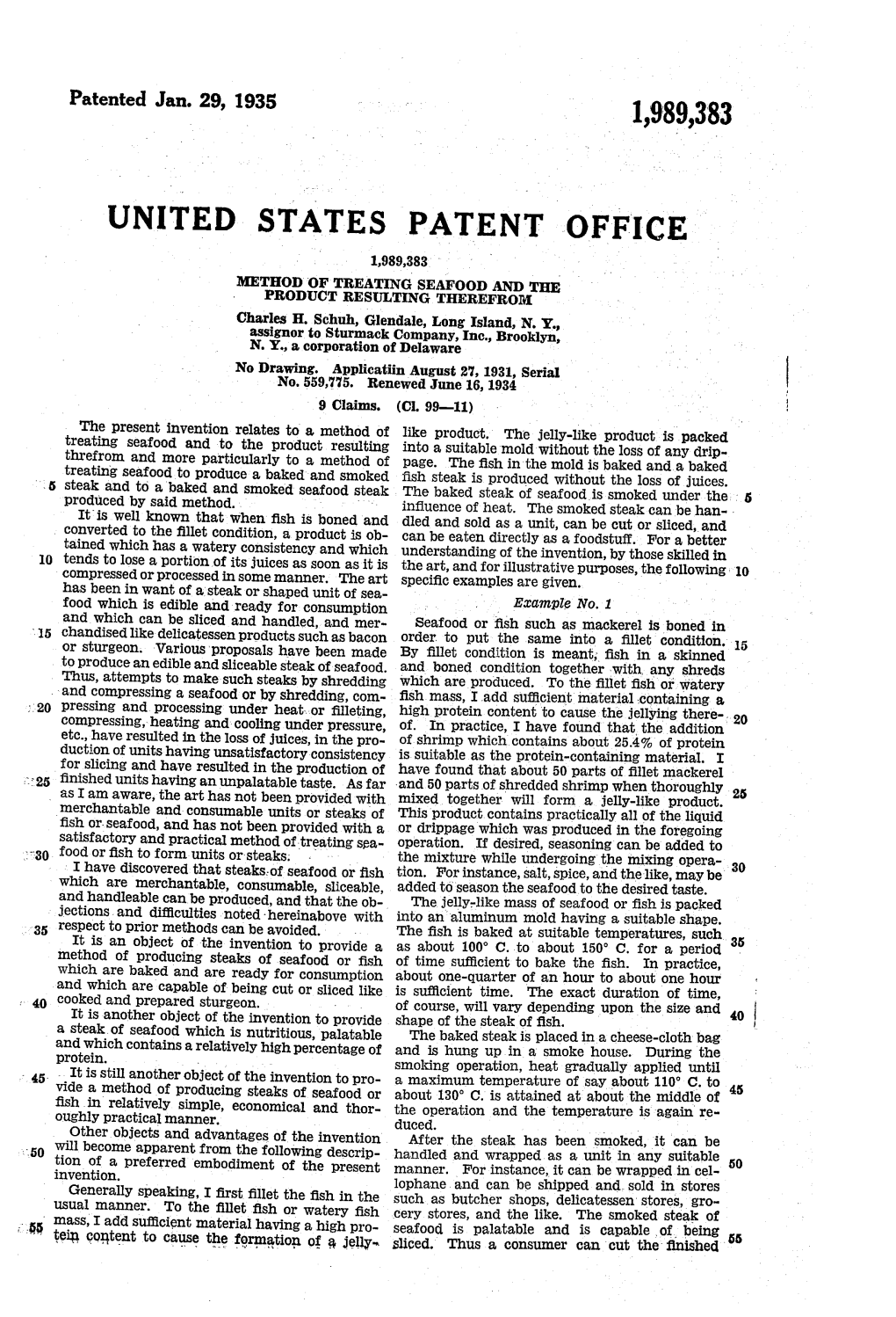 UNITED STATES PATENT OFFICE 1989,383 METHOD of TREATING SEAFOOD and the PRODUCT RESULT ING THEREFRORM Charles H