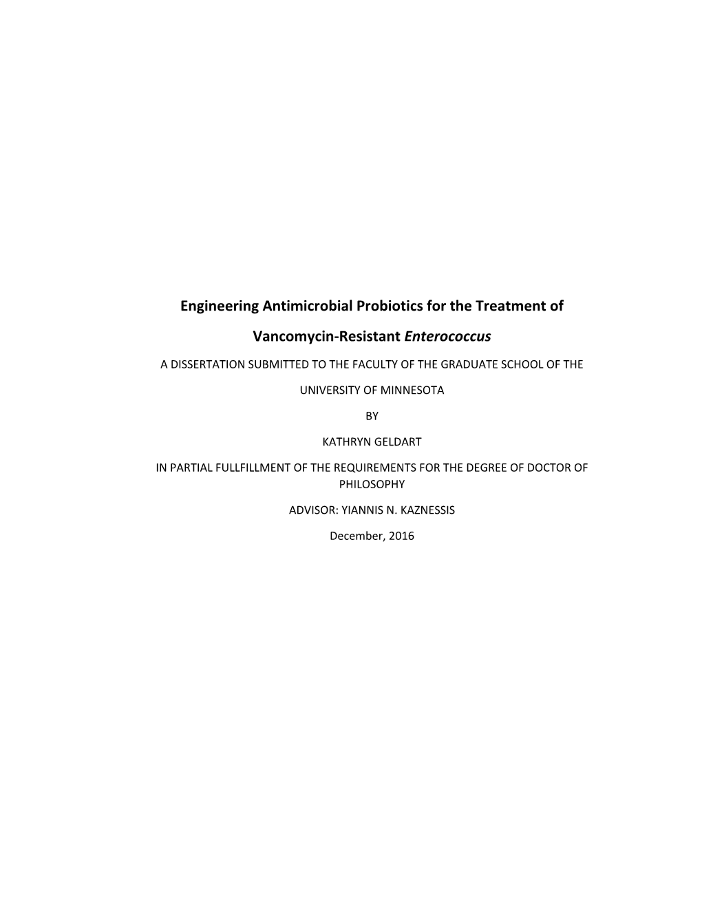 Engineering Antimicrobial Probiotics for the Treatment of Vancomycin-Resistant Enterococcus