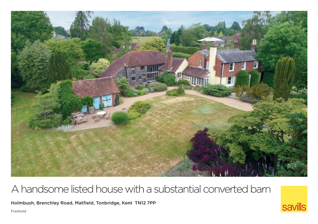 A Handsome Listed House with a Substantial Converted Barn