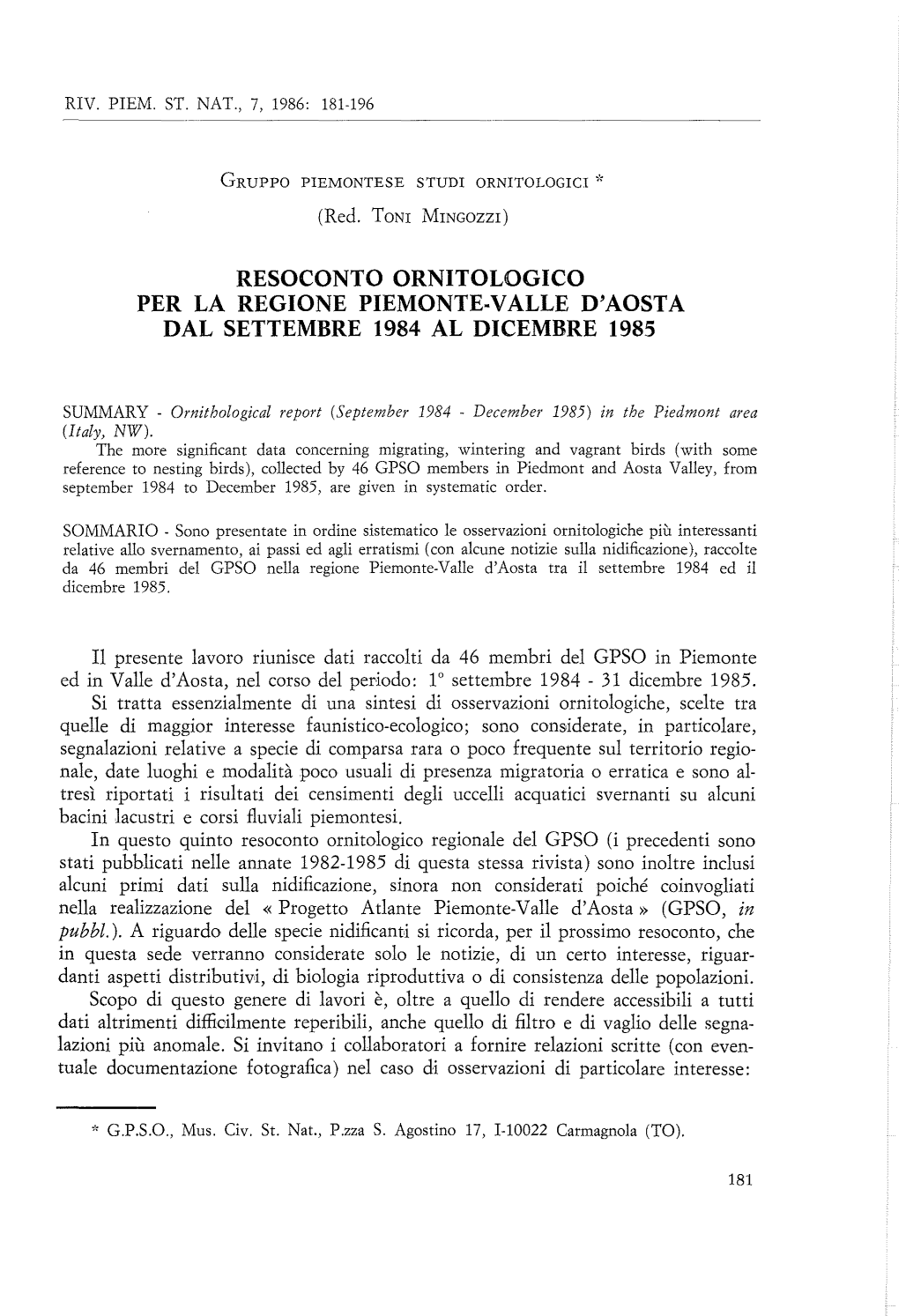 Resoconto Ornitologico Per La Regione Piemonte·Valle D'aosta Dal Settembre 1984 Al Dicembre 1985