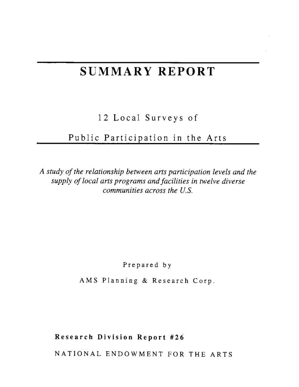 National Endowment for the Arts Research Division Report # 26