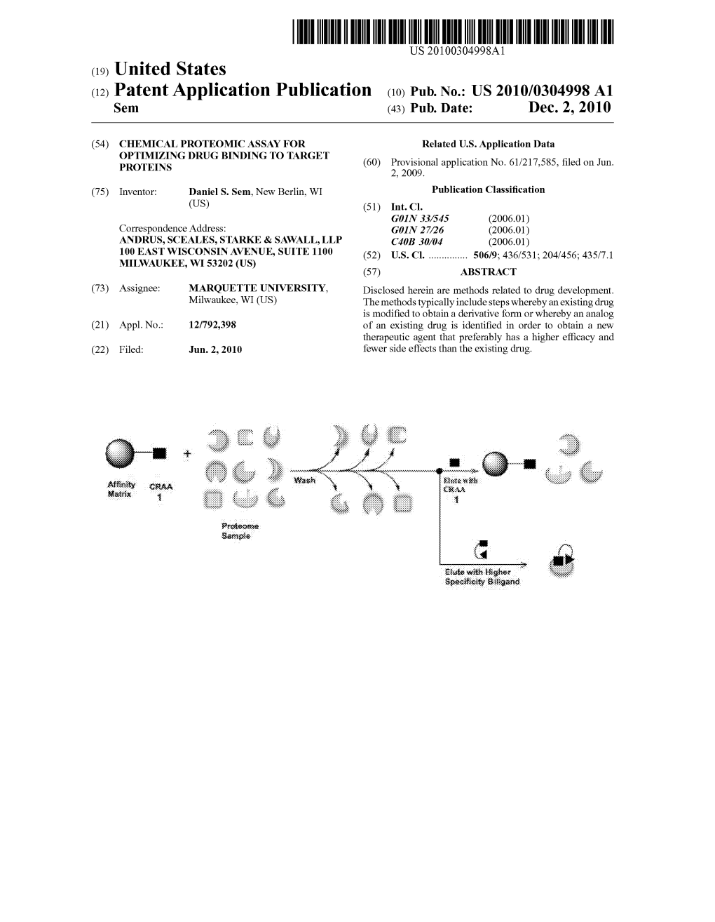 (12) Patent Application Publication (10) Pub. No.: US 2010/0304998 A1 Sem (43) Pub