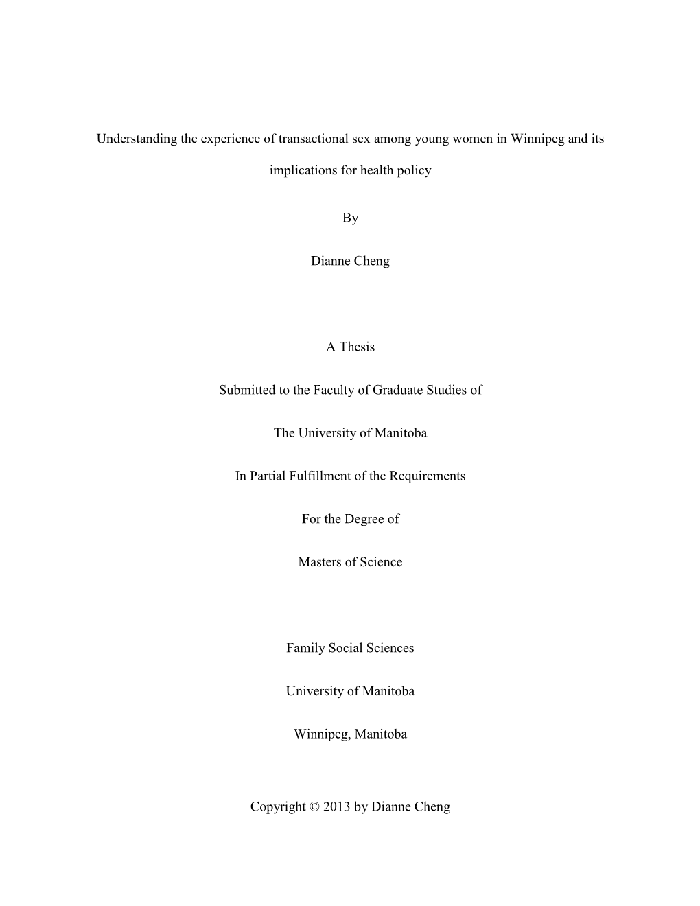 Understanding the Experience of Transactional Sex Among Young Women in Winnipeg and Its