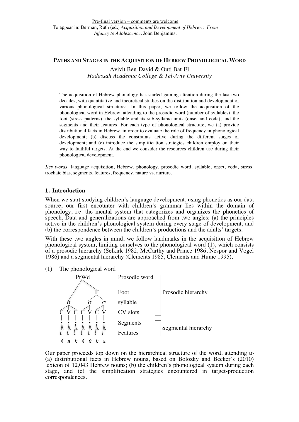 Acquisition of Hebrew Phonoloy