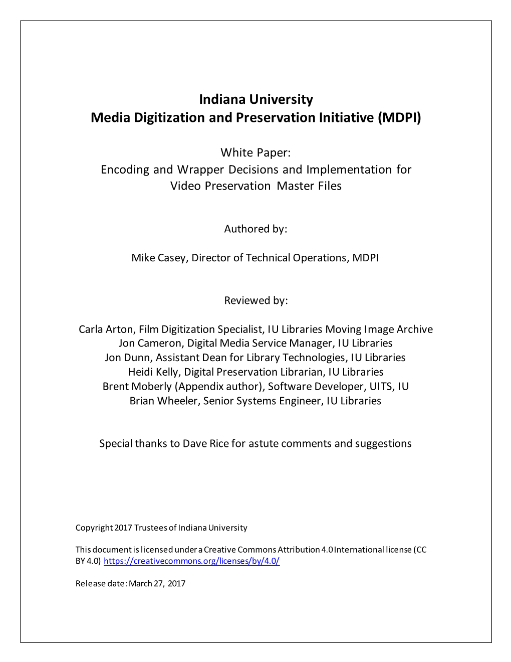 Indiana University Media Digitization and Preservation Initiative (MDPI)