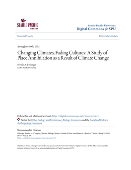 Changing Climates, Fading Cultures: a Study of Place Annihilation As a Result of Climate Change Brooks A