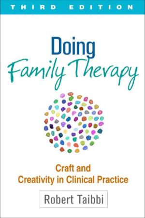 Doing Family Therapy, Third Edition