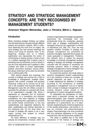 STRATEGY and STRATEGIC MANAGEMENT CONCEPTS: ARE THEY RECOGNISED by MANAGEMENT STUDENTS? Emerson Wagner Mainardes, João J