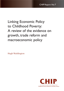 Linking Economic Policy to Childhood Poverty: a Review of the Evidence on Growth, Trade Reform and Macroeconomic Policy