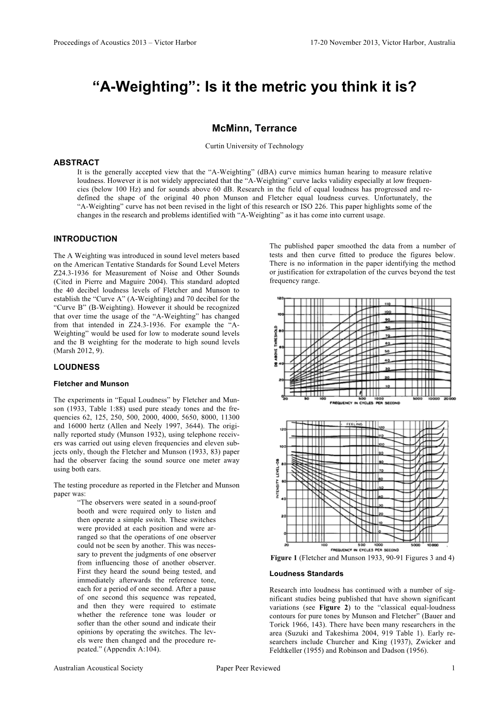 A-Weighting”: Is It the Metric You Think It Is?