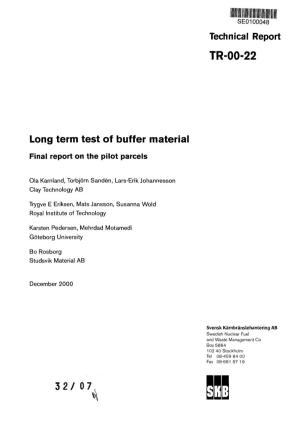 Long Term Test of Buffer Material. Final Report on the Pilot Parcels