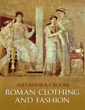 Roman Clothing and Fashion