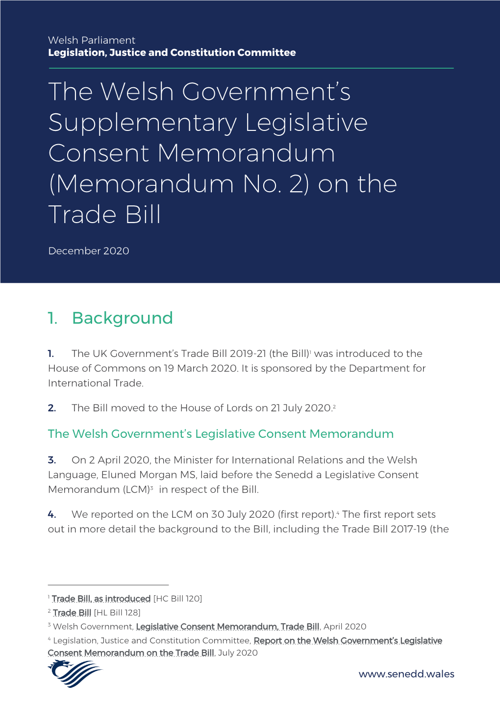 The Welsh Government's Supplementary Legislative Consent