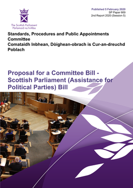 Proposal for a Committee Bill - Scottish Parliament (Assistance for Political Parties) Bill Published in Scotland by the Scottish Parliamentary Corporate Body