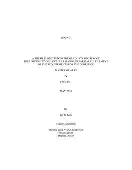 Bound a Thesis Submitted to the Graduate Division of The