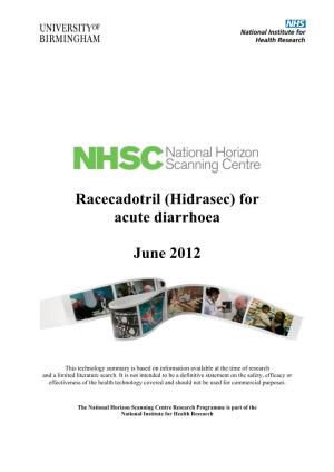 Racecadotril (Hidrasec) for Acute Diarrhoea June 2012