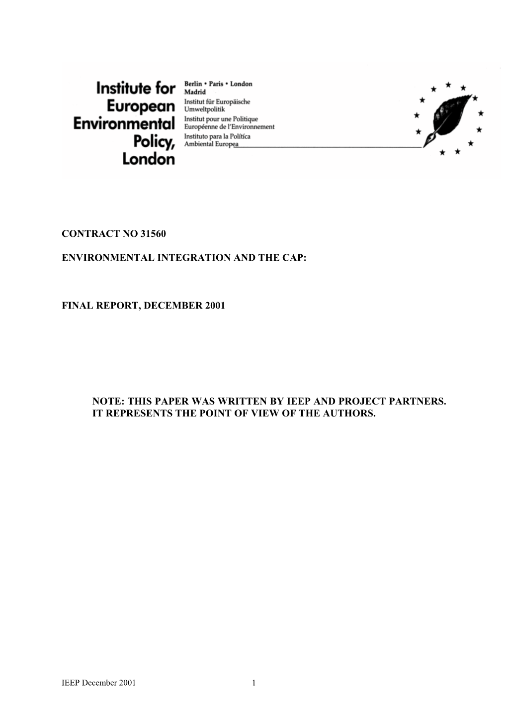 Environmental Integration and CAP