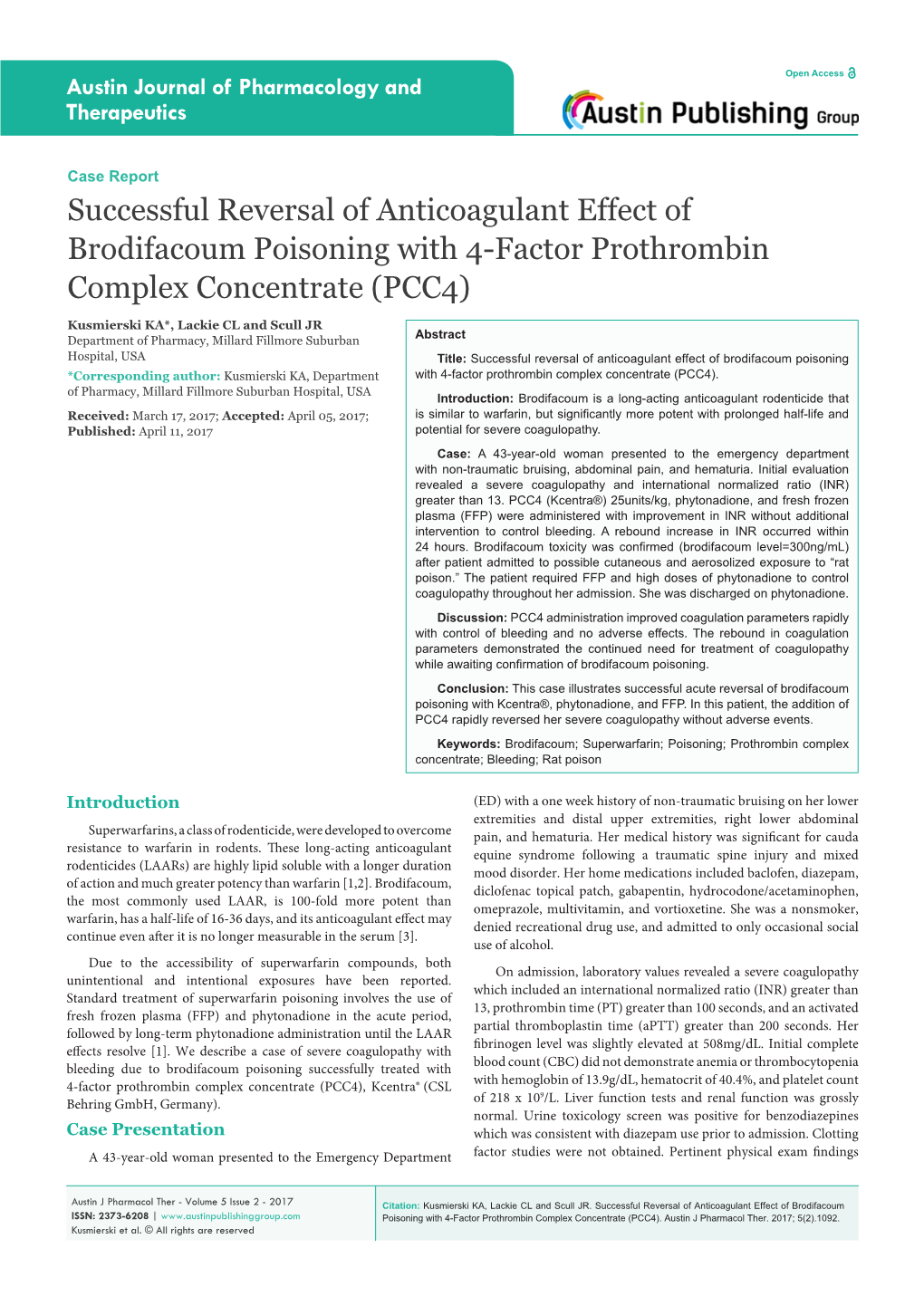 Successful Reversal of Anticoagulant Effect of Brodifacoum Poisoning with 4-Factor Prothrombin Complex Concentrate (PCC4)