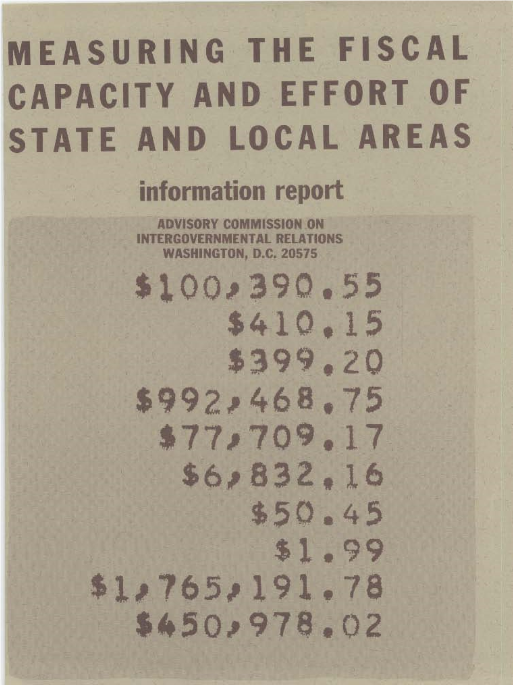 Measuring the Fiscal Capacity and Effort of State and Local Areas