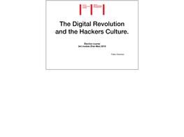 The Digital Revolution and the Hackers Culture