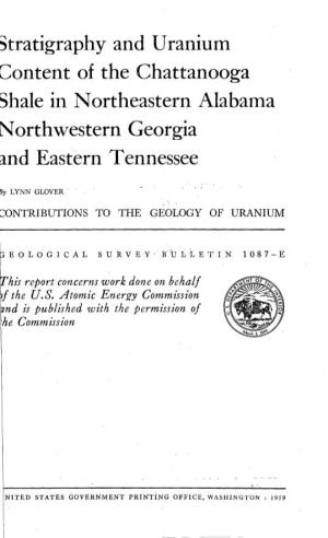 Stratigraphy and Uranium Content of the Chattanooga Shale in Northeastern Alabama Northwestern Georgia and Eastern Tennessee