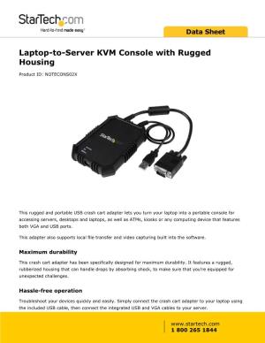 Laptop-To-Server KVM Console with Rugged Housing