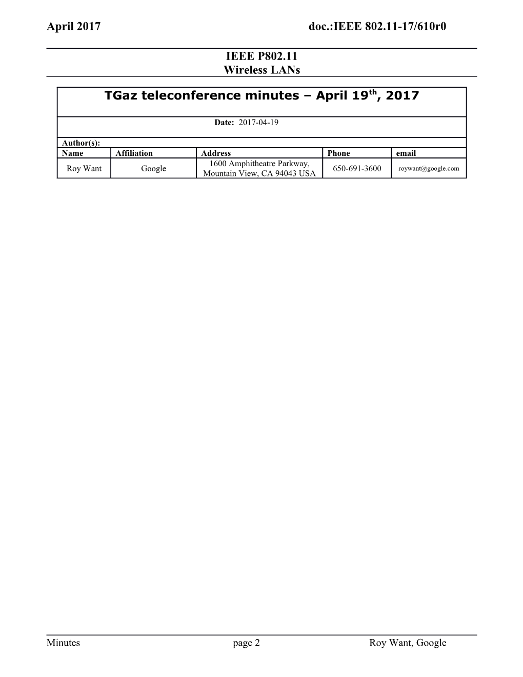 1.1 Called to Order by Tgaz Chair, Jonathan Segev (Intel Corporation) at 10:00 AM EST