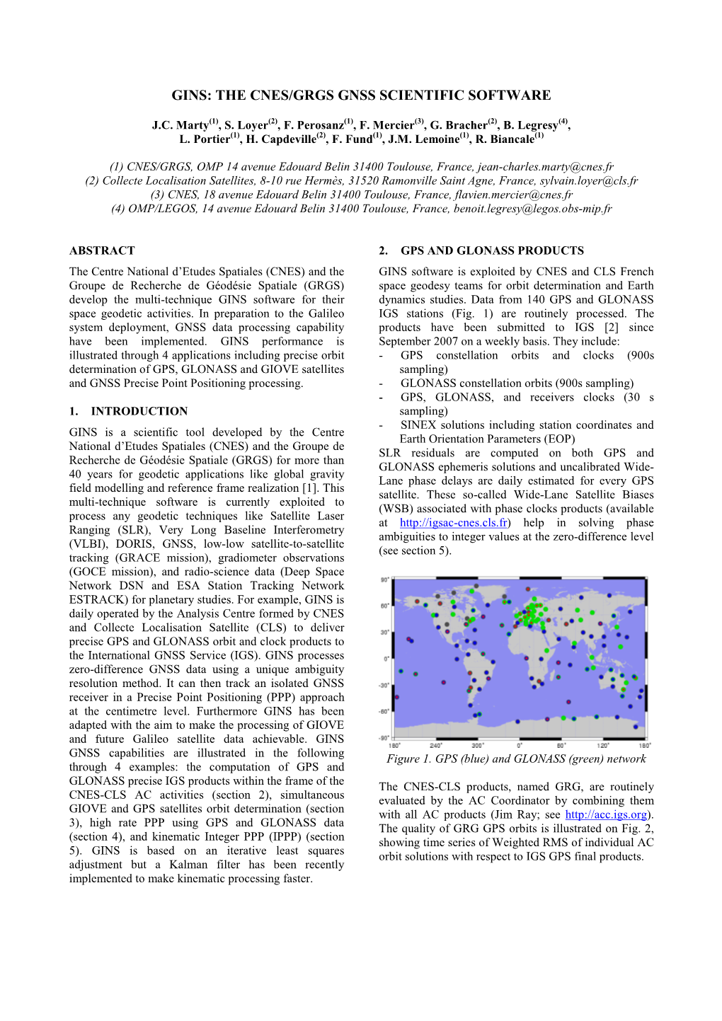 Gins: the Cnes/Grgs Gnss Scientific Software